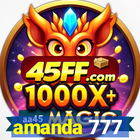 amanda 777